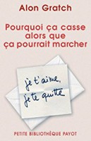 Pourquoi ça casse alors que ça pourrait marcher
